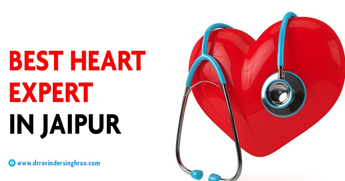 Best Heart Expert in Jaipur, Rajasthan | Treatment & Causes