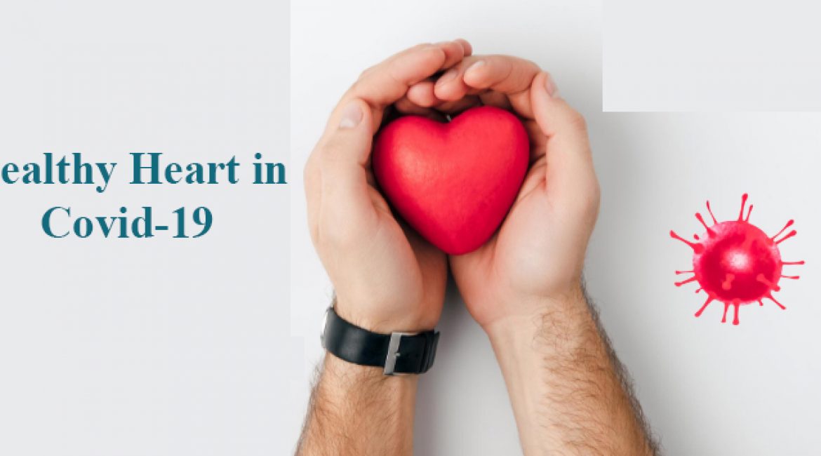 Healthy Heart in Covid-19 | What Heart Patient Should know About Covid-19?