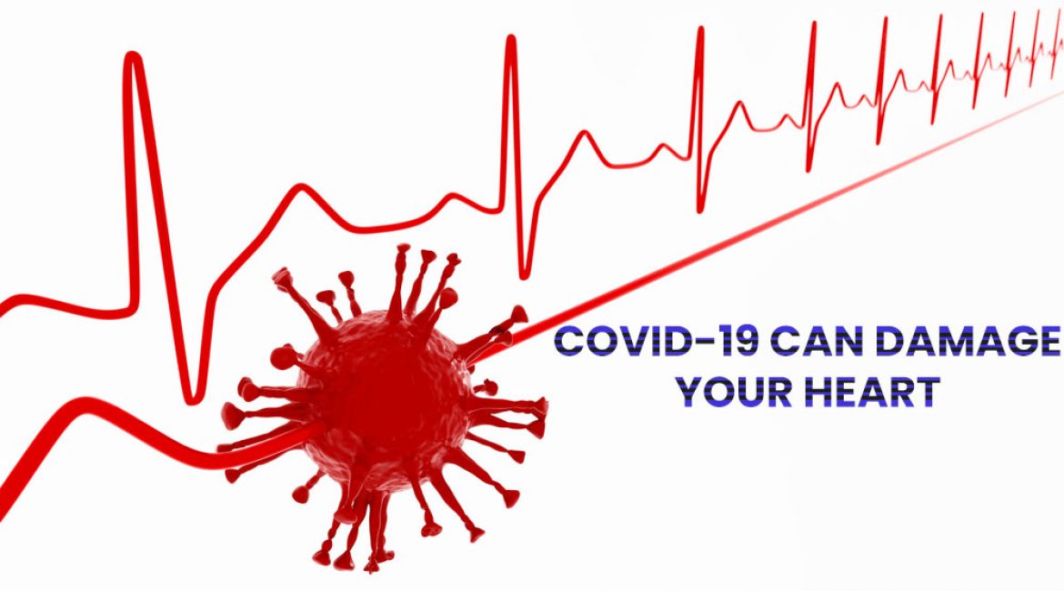 COVID-19 Can Damage Your Heart? | Why COVID Vaccination is Important for Heart Patients?