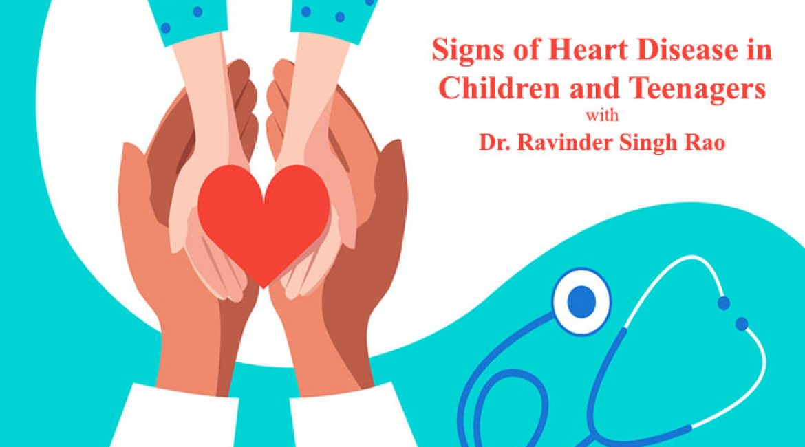 Signs of Heart Disease in Children and Teenagers
