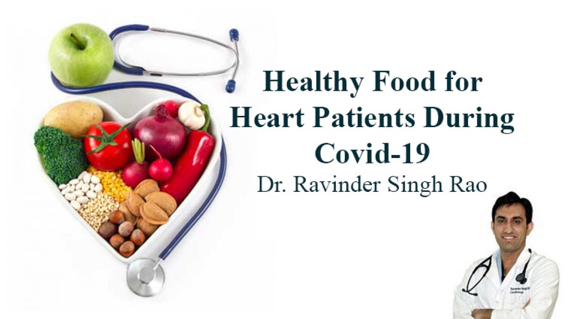 Healthy Food for Heart Patients During Covid-19 | Cardiologist Expert