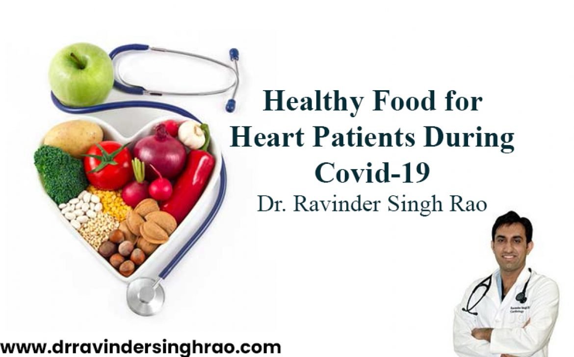 Healthy Food for Heart Patients During Covid-19 | Cardiologist Expert