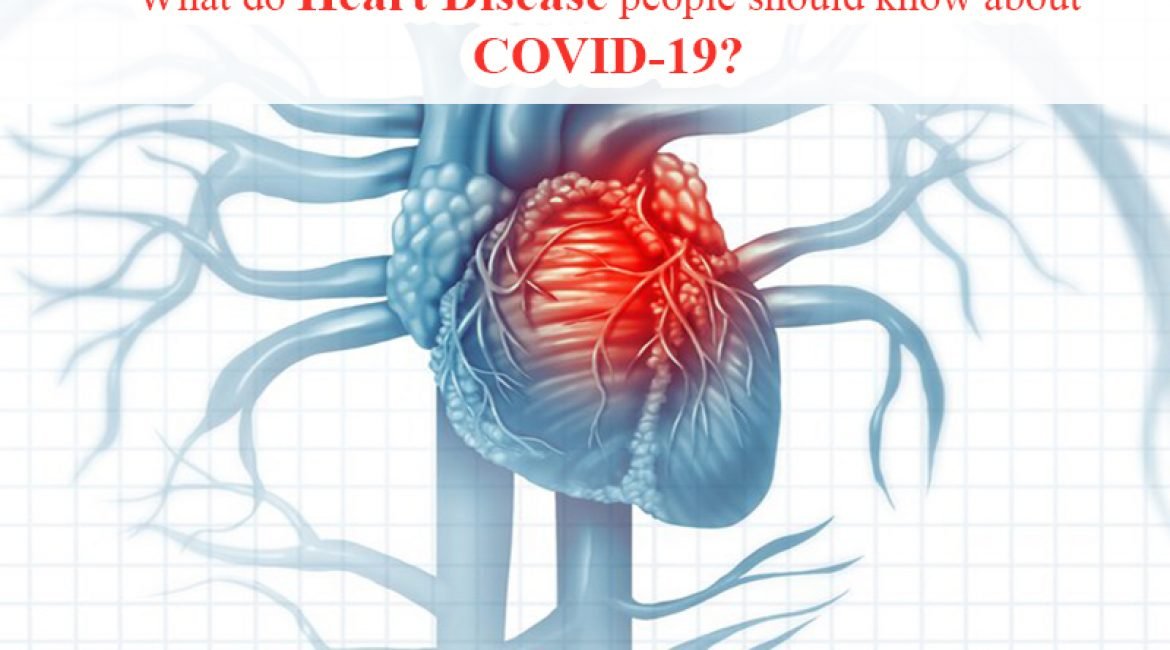 What Do Heart Disease People Should Know About COVID-19?