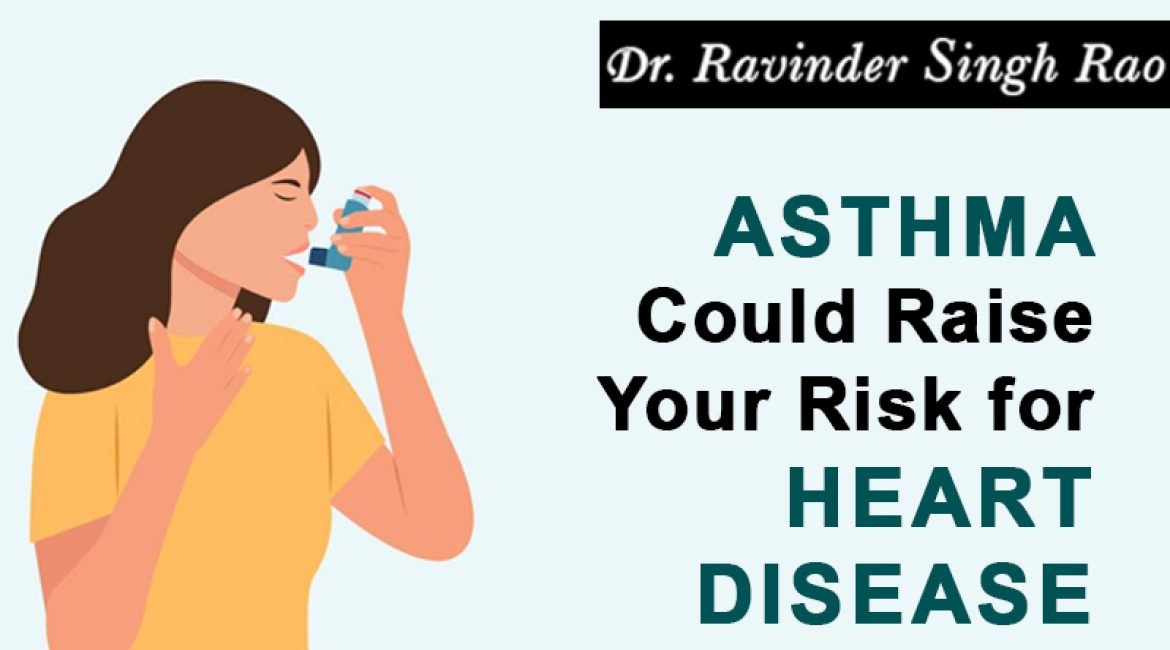 Asthma Could Raise Your Risk for Heart Disease