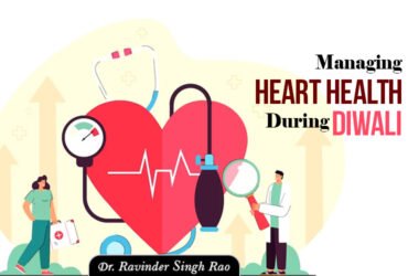 Managing Heart Health During Diwali