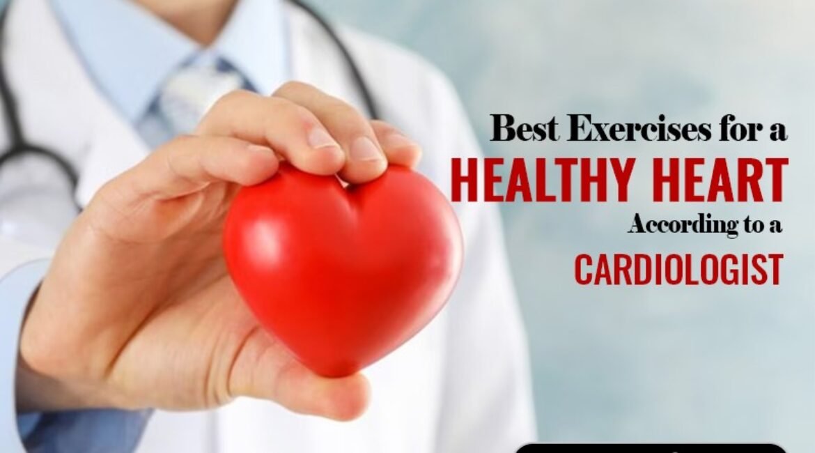 Best Exercises for a Healthy Heart According to a Cardiologist