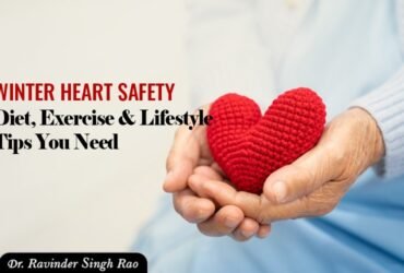Winter Heart Safety: Diet, Exercise & Lifestyle Tips You Need
