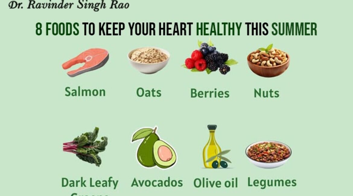 8 Foods To Keep Your Heart Healthy This Summer