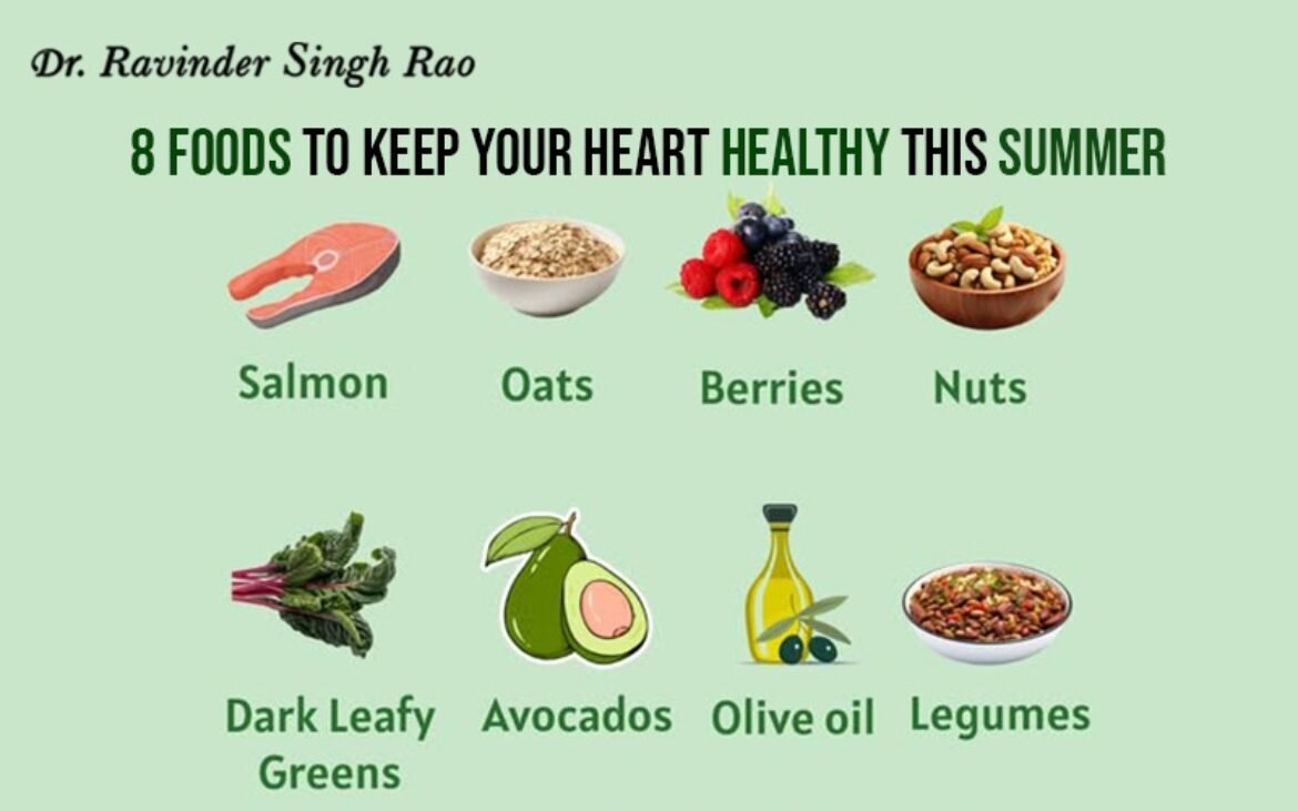 8 Foods To Keep Your Heart Healthy This Summer